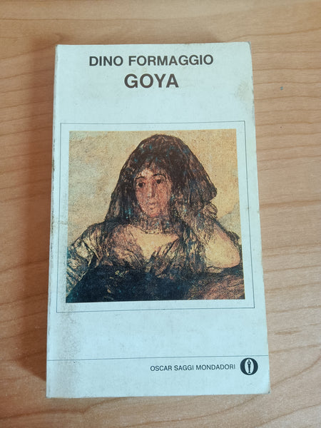 Goya | Dino Formaggio - Mondadori
