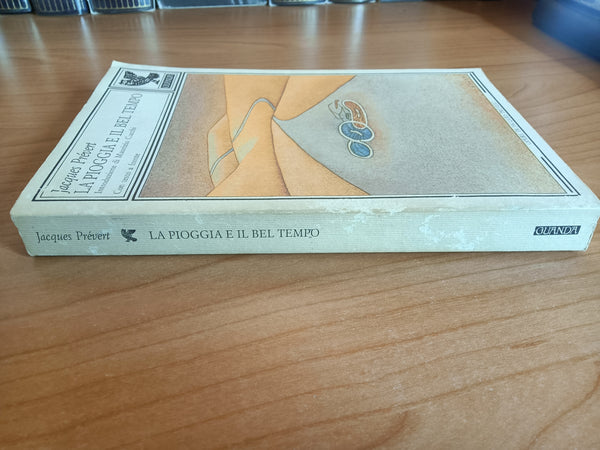 La pioggia e il bel tempo | Jacques Prévert - Guanda