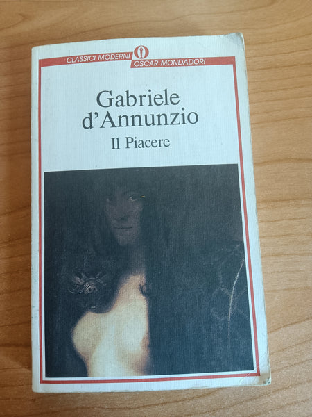 Il piacere | Gabriele d’annunzio - Mondadori