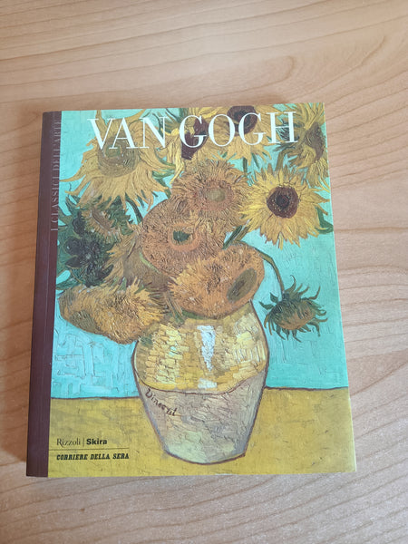 I classici dell’arte. Van Gogh | Federica Armiraglio - Rizzoli / Skira - Corriere della Sera