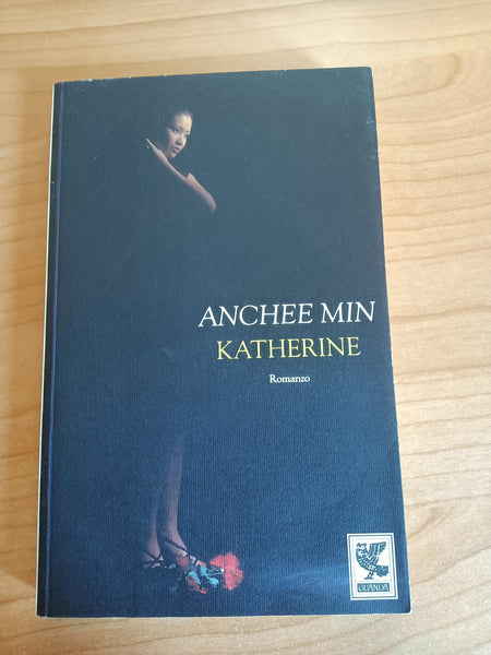 Katherine | Anchee Min - Guanda