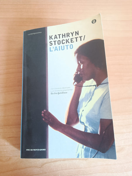L’ aiuto | Kathryn Stockett - Mondadori