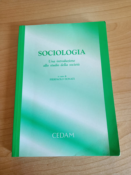 Sociologia. Una introduzione allo studio della società | Pierpaolo Donati, a cura di