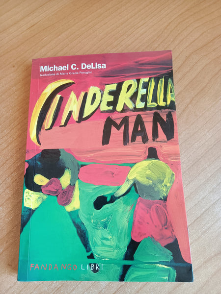 Cinderella man | Michael C. DeLisa