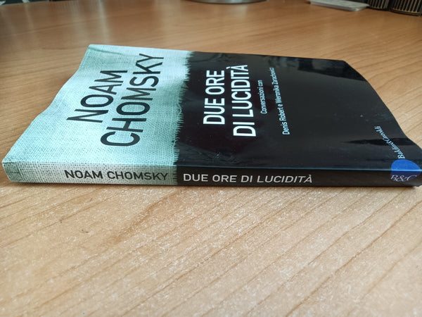 Due ore di lucidità | Noam Chomsky