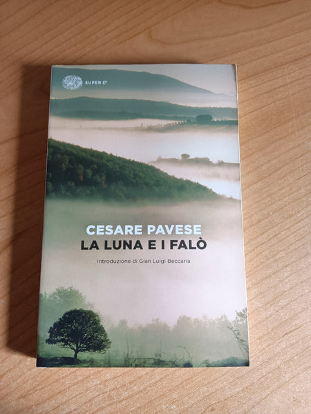 La luna e i falò | Cesare Pavese - Einaudi
