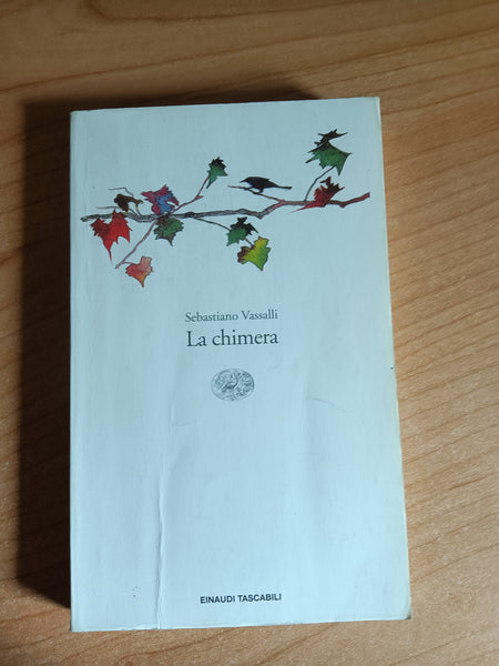 La chimera | Sebastiano Vassalli - Einaudi