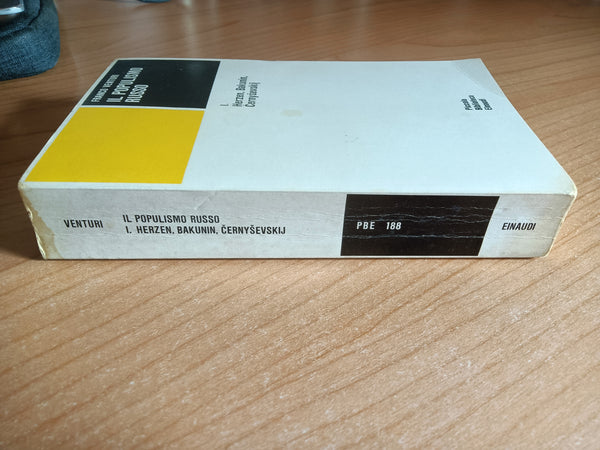 Il populismo russo. Vol. I Herzen, Bakunin, Cernysevskij | Franco Venturi - Einaudi