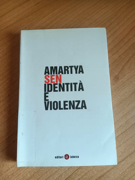 Identità e violenza | Amartya Sen - Laterza