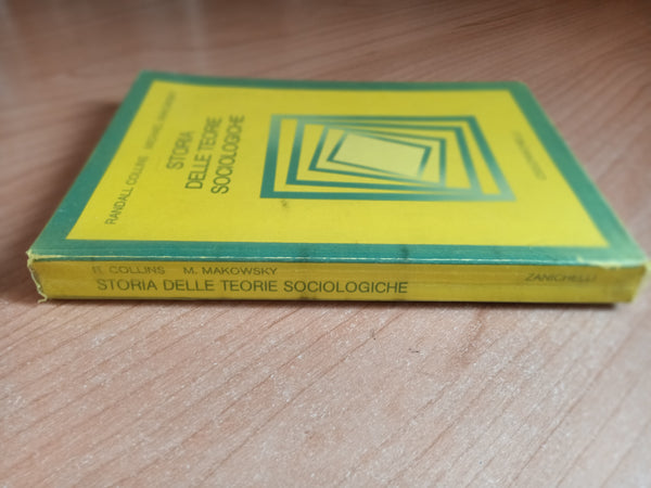 Storia delle teorie sociologiche | R. Collins, M. Makowsky
