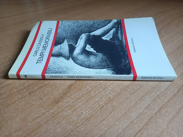 Tempi memorabili | Carlo Cassola - Einaudi