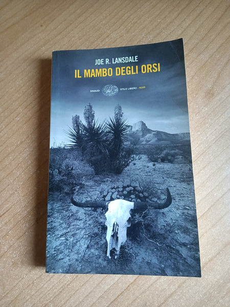 Il mambo degli orsi | Joe R. Lansdale - Einaudi