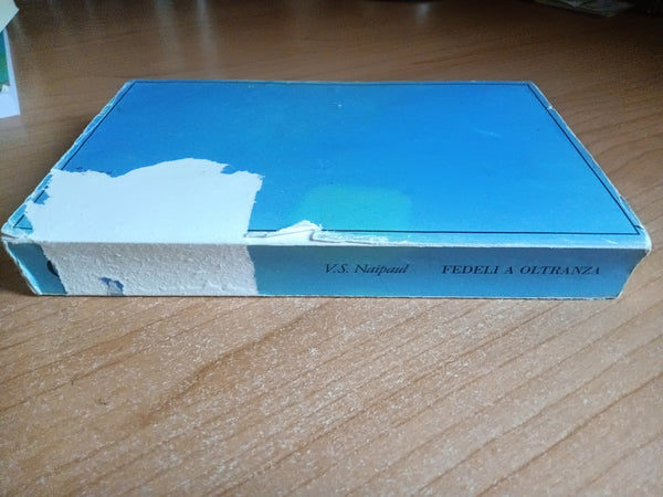 Fedeli a oltranza | V. S. Naipaul - Adelphi