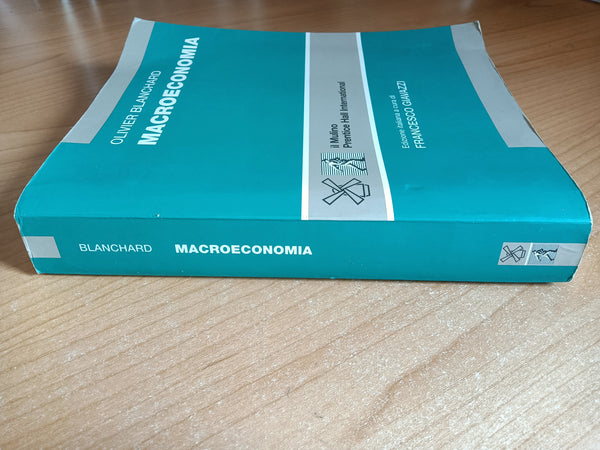 Macroeconomia | Olivier Blanchard - Il Mulino