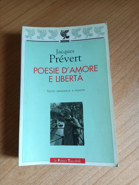 Poesie d’amore e libertà | Jacques Prevert - Guanda