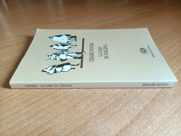 La casa in collina | Cesare Pavese - Einaudi