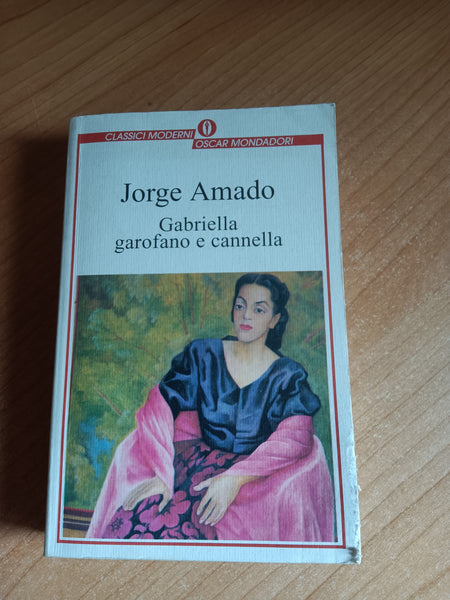 Gabriella garofano e cannella | Jorge Amado - Mondadori