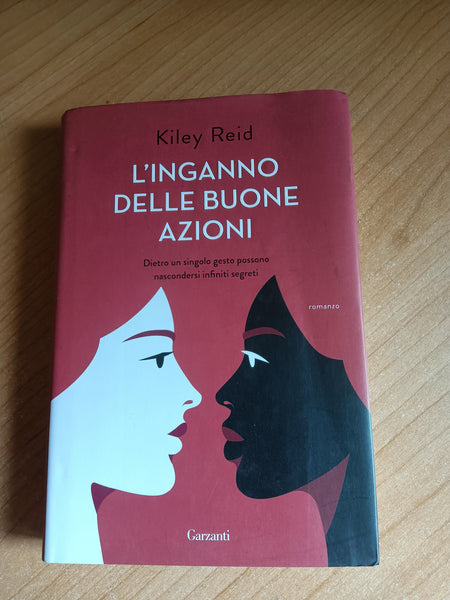 L’inganno delle buone azioni | Kiley Reid - Garzanti