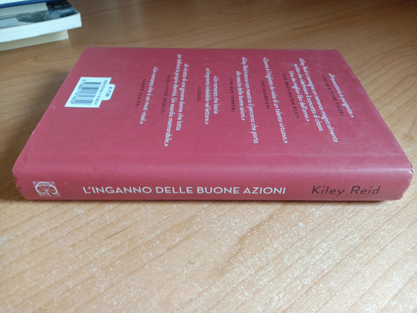 L’inganno delle buone azioni | Kiley Reid - Garzanti
