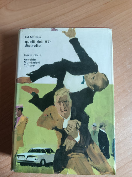 Quelli Dell’ 87 Distretto | Ed McBain - Mondadori