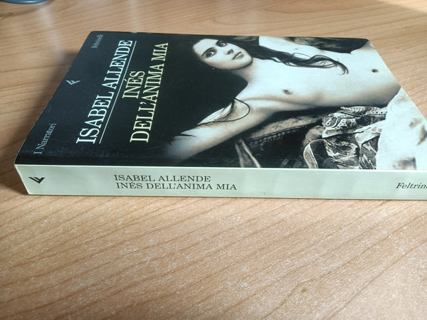 Ines dell’anima mia | Isabel Allende - Feltrinelli