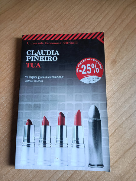 Tua | Claudia Pineiro - Feltrinelli