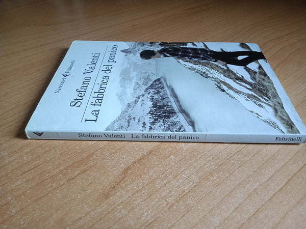 La fabbrica del panico | Stefano Valenti - Feltrinelli