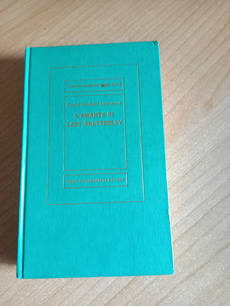 L’amante di lady Chatterley | David Herbert Lawrence - Mondadori