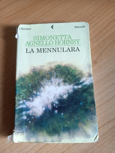 La Mennulara | Simonetta Agnello Hornby - Feltrinelli