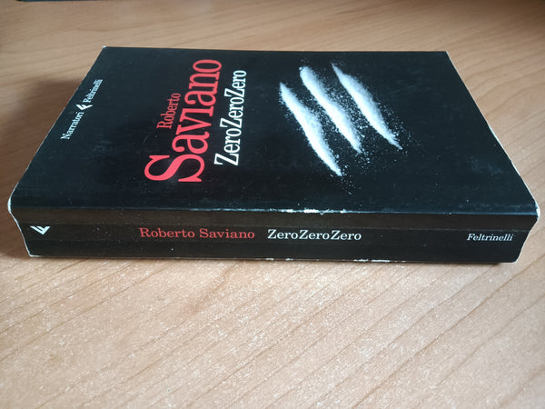 ZeroZeroZero | Roberto Saviano - Feltrinelli