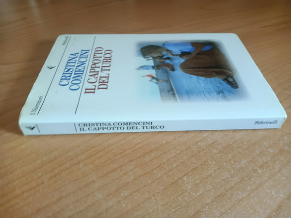 Il cappotto del turco | Cristina Comencini - Feltrinelli