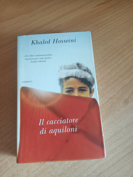 Il cacciatore di aquiloni | Khaled Hosseini