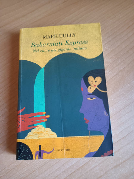 Sabarmati Express | Mark Tully