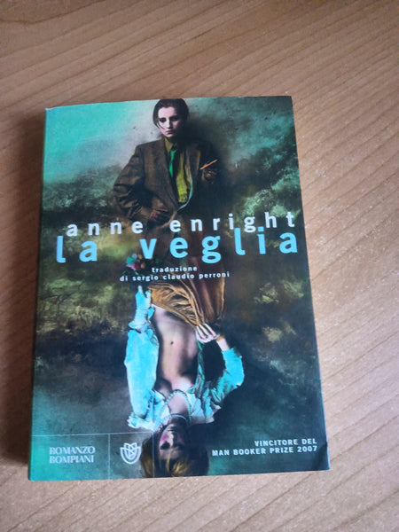 La veglia | Anne Enright - Bompiani