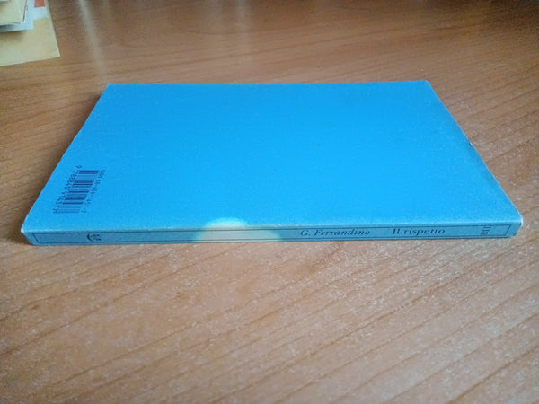 Il rispetto. (ovvero Pino Pentecoste contro i guappi) | Giuseppe Ferrandino - Adelphi