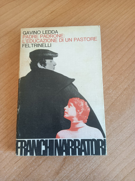 Padre padrone l’educazione di un pastore | Gavino Ledda - Feltrinelli