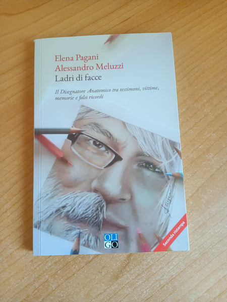 Ladri di facce | E. Pagani; A. Meluzzi