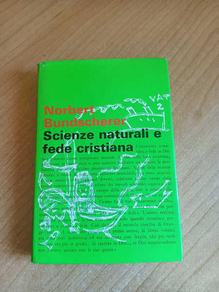 Scienze naturali e fede cristiana | Norbert Bundscherer