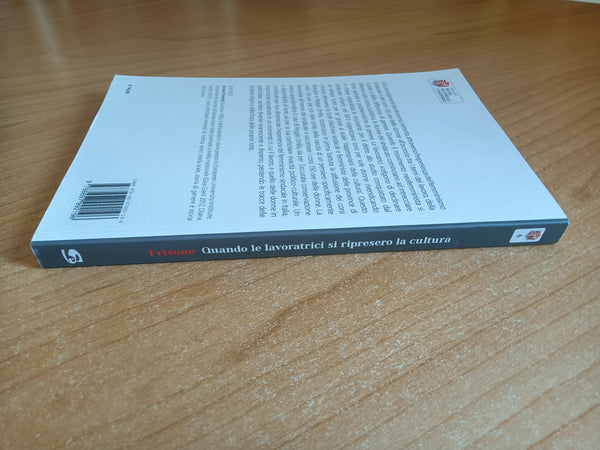 Quando le lavoratrici si ripresero la cultura | Anna Frisone