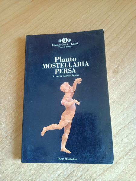 Mostellaria persa | Tito Maccio Plauto - Mondadori