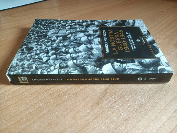 La nostra guerra (1940-1945) | Arrigo Petacco - Mondadori