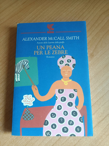 Un peana per le zebre | Alexander McCall Smith - Guanda