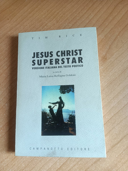 Jesus Christ Superstar | Tim Rice