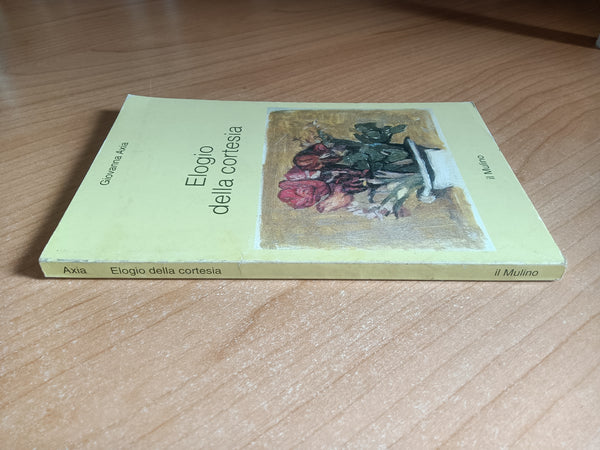 Elogio della cortesia | Giovanna Axia - Il Mulino