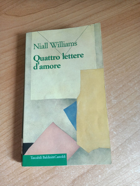Quattro lettere d’amore | Niall Williams