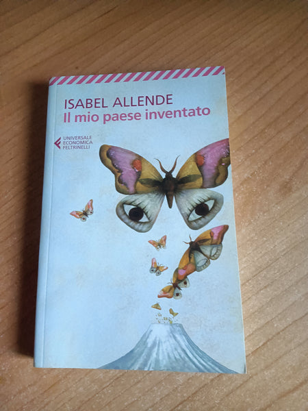 Il mio paese inventato | Isabel Allende - Feltrinelli