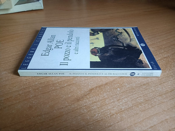 Il pozzo e il pendolo e altri racconti | Edgard Allan Poe - Mondadori