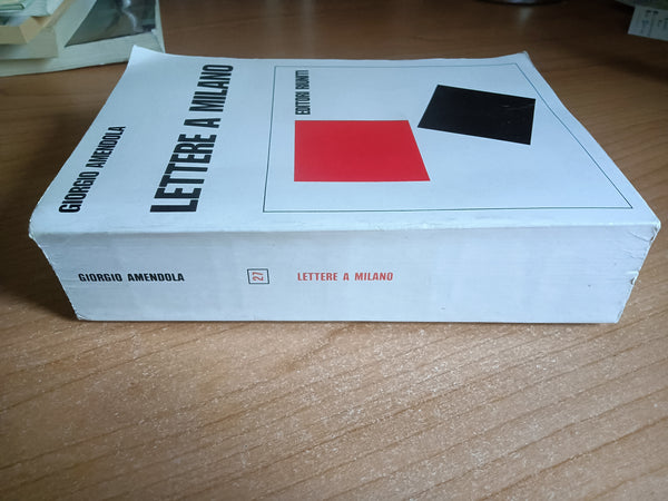 Lettere a Milano. Ricordi e documenti 1939-1945 | Giorgio Amendola - Editori Riuniti