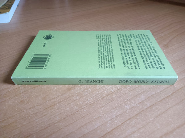 Dopo Moro: Sturzo | Giovanni Bianchi