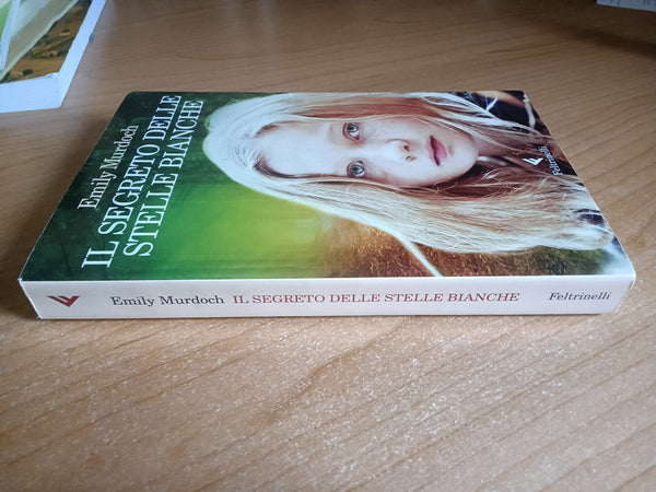 Il segreto delle stelle bianche | Emily Murdoch - Feltrinelli